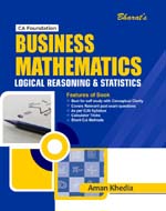 Business Mathematics, Statistics & Logical Reasoning [CA Foundation (New Course)]